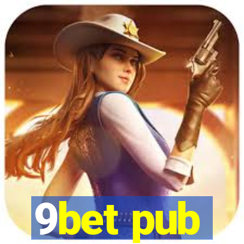 9bet pub